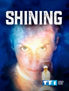 TF1 Séries Films - Shining