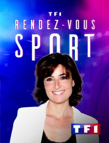 TF1 - TF1, rendez-vous sport