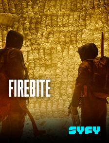 SYFY - Firebite en replay