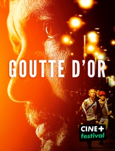 CINE+ Festival - Goutte d'or