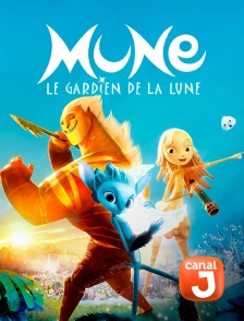 Canal J - Mune, le gardien de la Lune