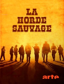 Arte - La horde sauvage