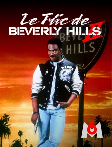 M6 - Le flic de Beverly Hills 2