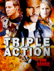 Ciné Nanar - Triple Action