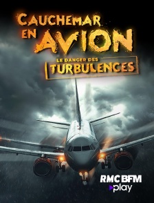 RMC BFM Play - Cauchemar en avion : le danger des turbulences