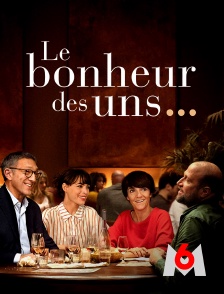 M6 - Le bonheur des uns...