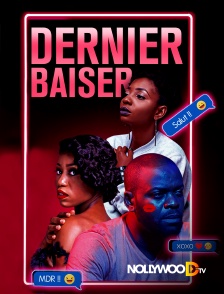 Nollywood TV - Dernier baiser