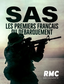 RMC Découverte - SAS : les premiers français du débarquement