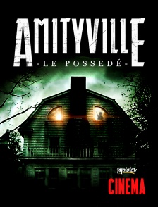 Molotov Channels Cinéma - Amityville II : Le possédé