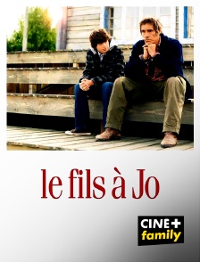 CINE+ Family - Le fils à Jo