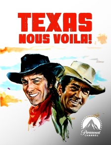 Paramount Channel - Texas nous voilà !