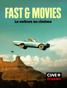 CINE+ Frisson - Fast & Movies