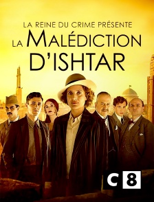 C8 - La reine du crime présente : La malédiction d'Ishtar