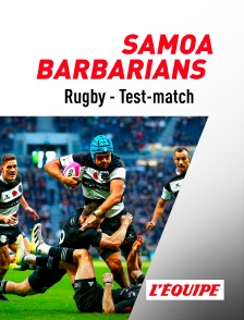 L'Equipe - Rugby - Test-match : Samoa / Barbarians britanniques