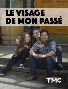 TMC - Le visage de mon passé