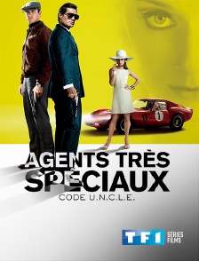 TF1 Séries Films - Agents très spéciaux : Code U.N.C.L.E.