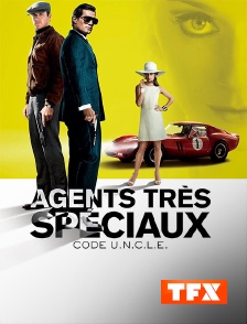 TFX - Agents très spéciaux : Code U.N.C.L.E.