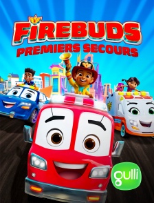 Gulli - Firebuds : Premiers secours