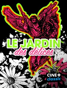 CINE+ Classic - Le jardin des délices