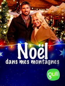 Gulli - Noël dans mes montagnes