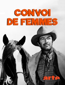 Arte - Convoi de femmes