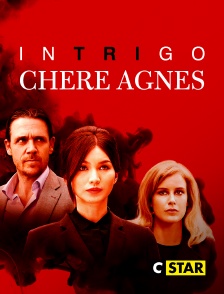 CSTAR - Intrigo : chère Agnès