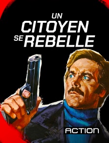 Action - Un citoyen se rebelle