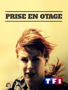 TF1 - Prise en otage