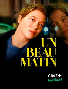 CINE+ Festival - Un beau matin