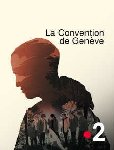 France 2 - La convention de Genève