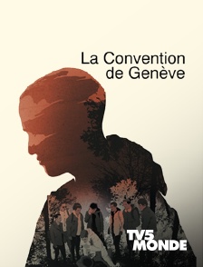 TV5MONDE - La convention de Genève