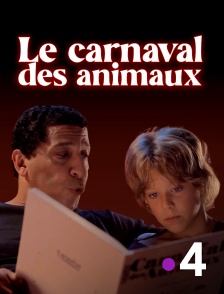 France 4 - Le carnaval des animaux