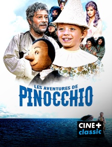 CINE+ Classic - Les aventures de Pinocchio