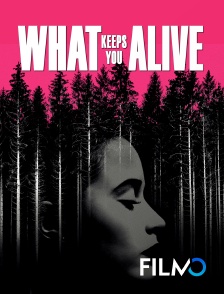 FilmoTV - What Keeps You Alive