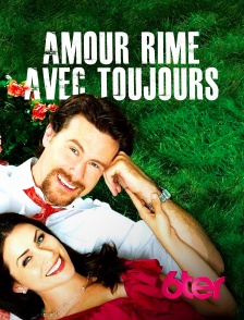 6ter - Amour rime avec toujours