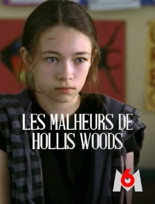 M6 - Les malheurs de Hollis Woods