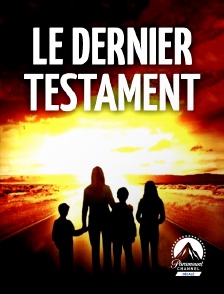 Paramount Channel Décalé - Le dernier testament