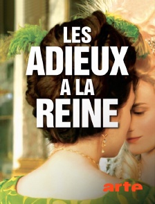 Arte - Les adieux à la reine