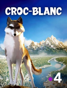 France 4 - Croc-Blanc