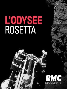 RMC Découverte - L'odyssée Rosetta