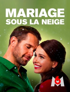 M6 - Mariage sous la neige