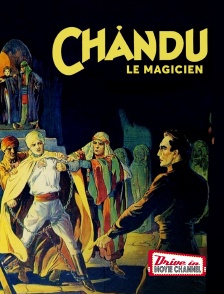 Drive-in Movie Channel - Chandu le magicien