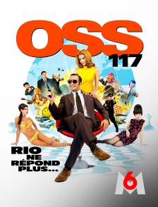 M6 - OSS 117 : Rio ne répond plus