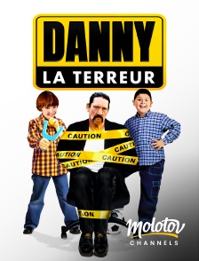 Molotov channels - Danny la Terreur