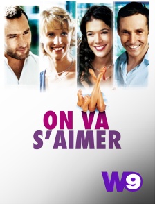 W9 - On va s'aimer