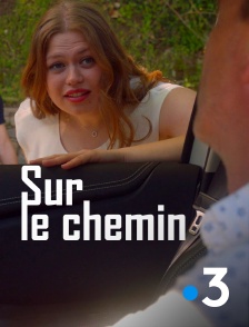 France 3 - Sur le chemin