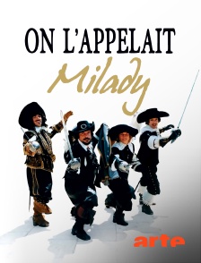 Arte - On l'appelait Milady