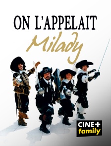 CINE+ Family - On l'appelait Milady