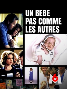 M6 - Un bébé pas comme les autres