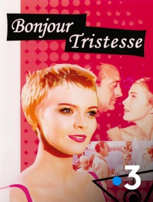 France 3 - Bonjour tristesse